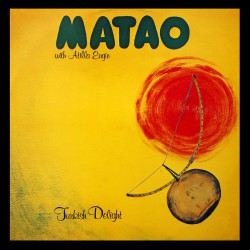Atilla Engin & Matao - Turkish Delight LP
